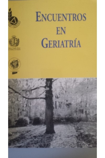 Encuentros en geriatría. Esquemas de actuación en Residencias